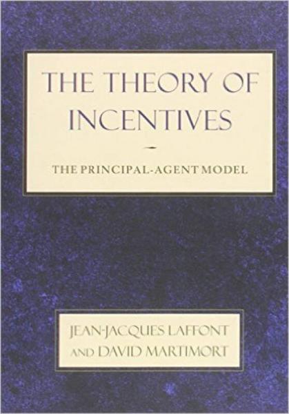 The Theory of Incentives：The Theory of Incentives