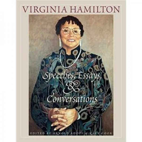 Virginia Hamilton: Speeches Essays and Conversations