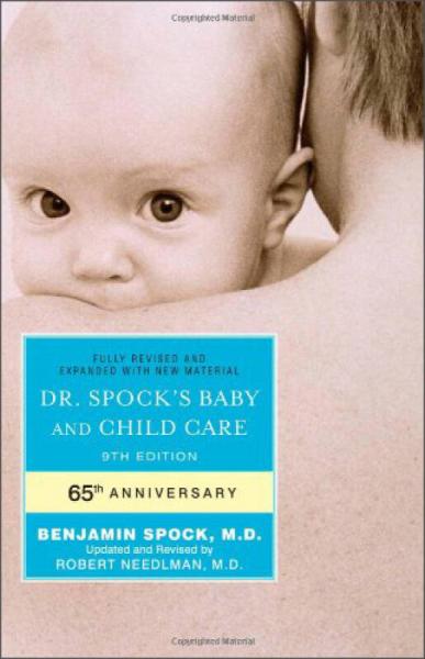 Dr. Spock's Baby and Child Care: 9th Edition