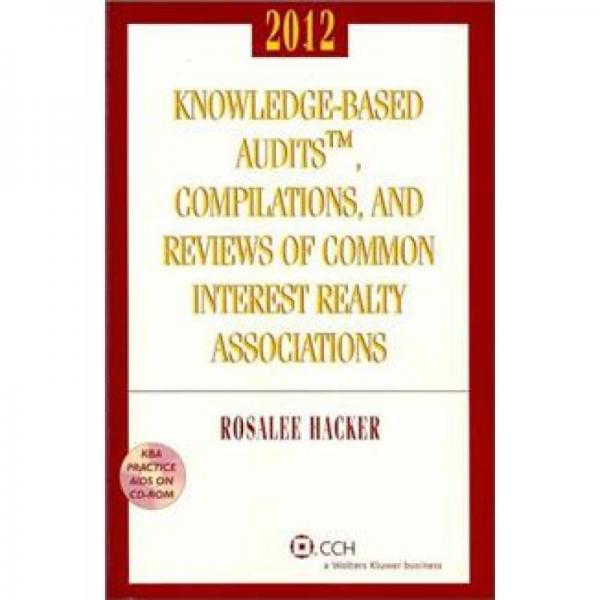 Knowledge-Based Audits Compilations and Reviews of Common Interest Realty Associations with CD