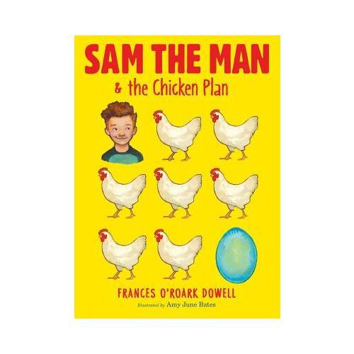 Sam the Man & the Chicken Plan