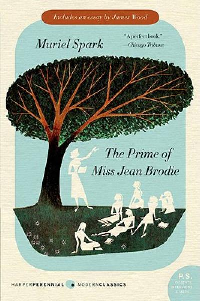 The Prime of Miss Jean Brodie：A Novel