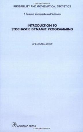 Introduction to Stochastic Dynamic Programming