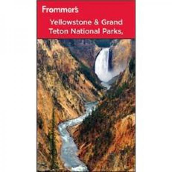 Frommer's Yellowstone and Grand Teton National Parks (Park Guides)