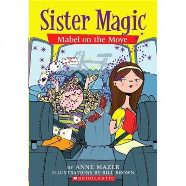 Sister Magic #06: Mabel on the Move  魔法姐妹#06：梅布尔的旅行