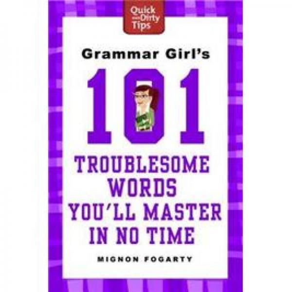 Grammar Girl's 101 Troublesome Word
