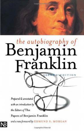 The Autobiography of Benjamin Franklin：The Autobiography of Benjamin Franklin