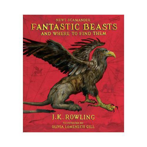 Fantastic Beasts and Where to Find Them: The Illustrated Edition