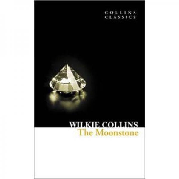 Collins Classics - The Moonstone 月亮寶石(柯林斯經(jīng)典)