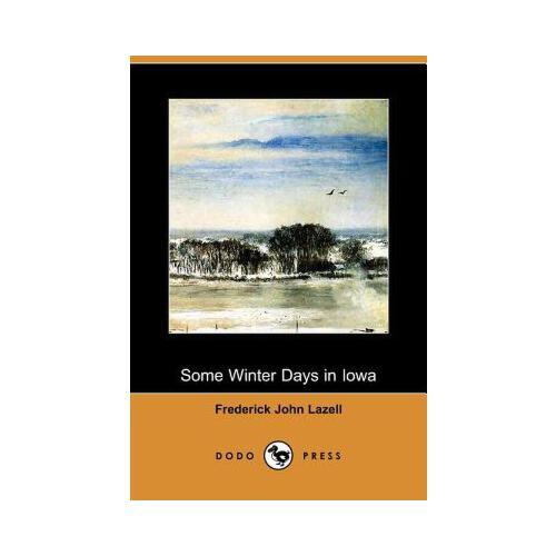 Some Winter Days in Iowa (Dodo Press)