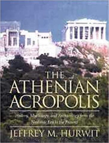 The Athenian Acropolis：History, Mythology, and Archaeology from the Neolithic Era to the Present