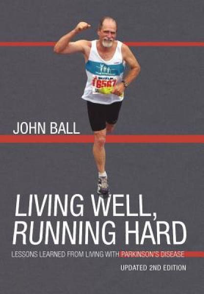 Living Well, Running Hard: Lessons Learned from 