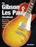 The Gibson Les Paul Handbook