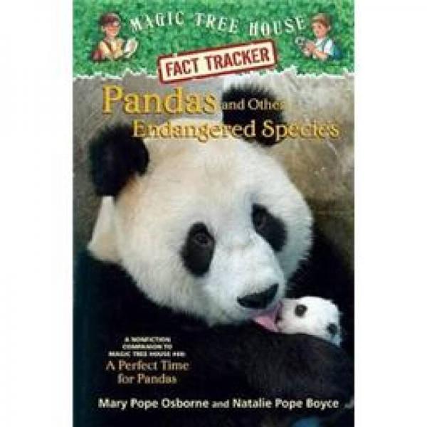Magic Tree House Fact Tracker #26: Pandas and Other Endangered Species