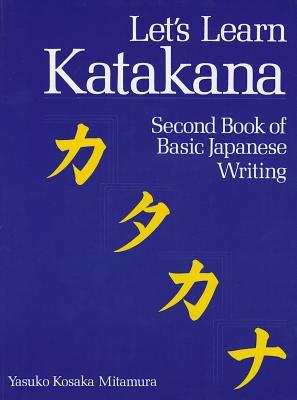 Let'sLearnKatakana:SecondBookofBasicJapaneseWriting