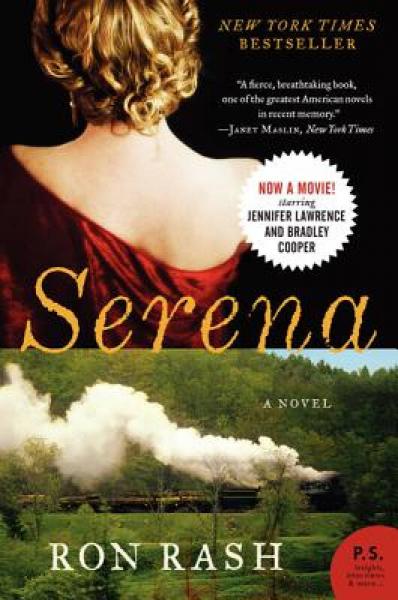 Serena: A Novel (P.S.) 