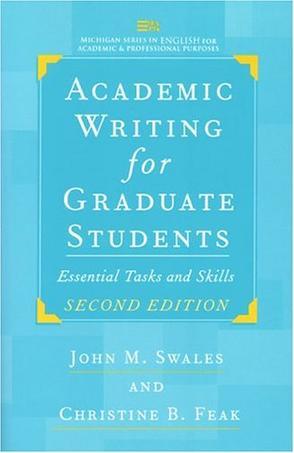 Academic Writing for Graduate Students, Second Edition：Essential Tasks and Skills