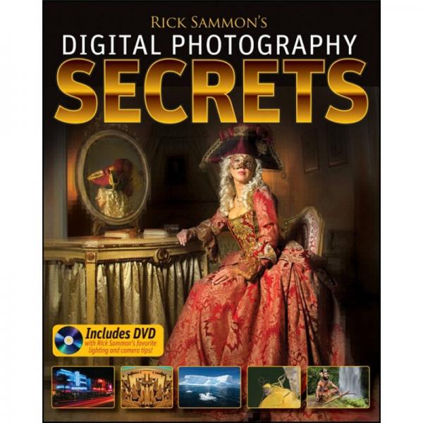 Rick Sammon's Digital Photography Secrets (Pap/Dvdr)  数字摄影揭秘