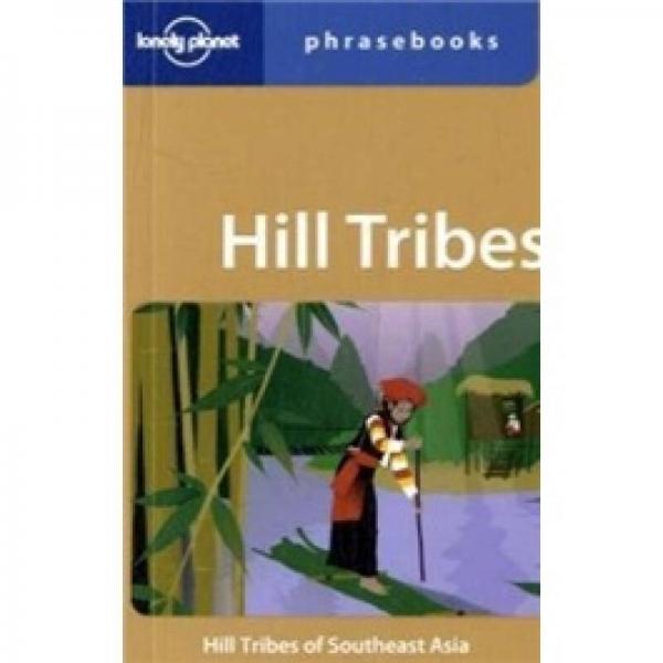 Lonely Planet Phrasebook: Hill Tribes孤獨(dú)星球希爾部落語(yǔ)言手冊(cè)
