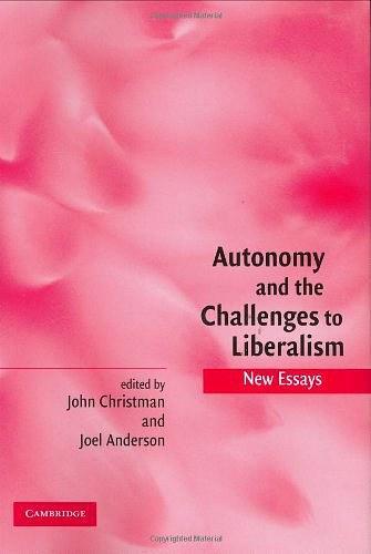 Autonomy and the Challenges to Liberalism：New Essays