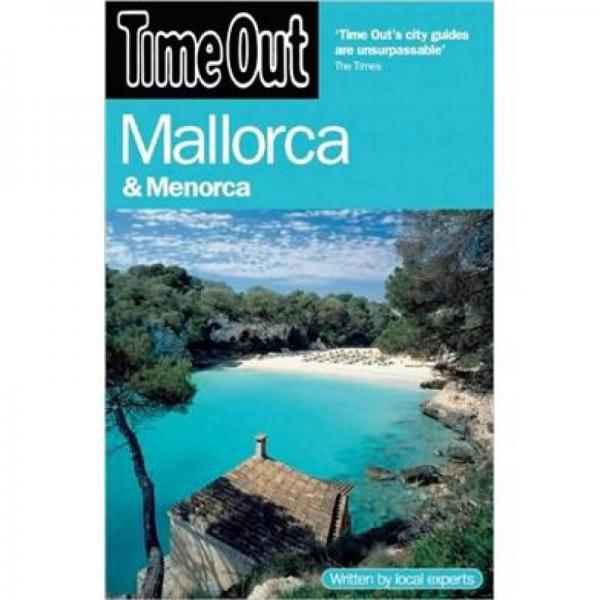 Time Out Mallorca: And Menorca 