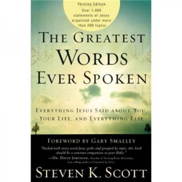 The Greatest Words Ever Spoken