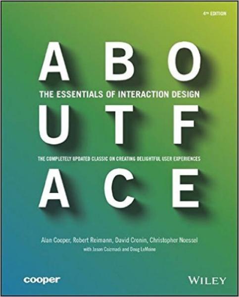 About Face：The Essentials of Interaction Design