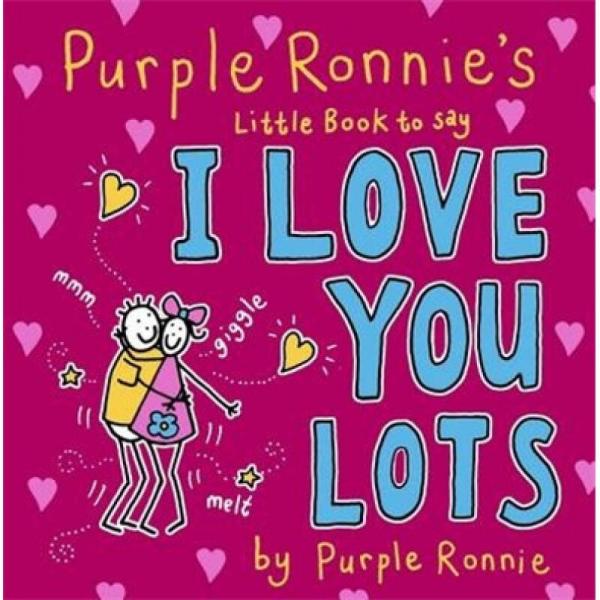 Purple Ronnie's Little Book to Say I Love You Lots