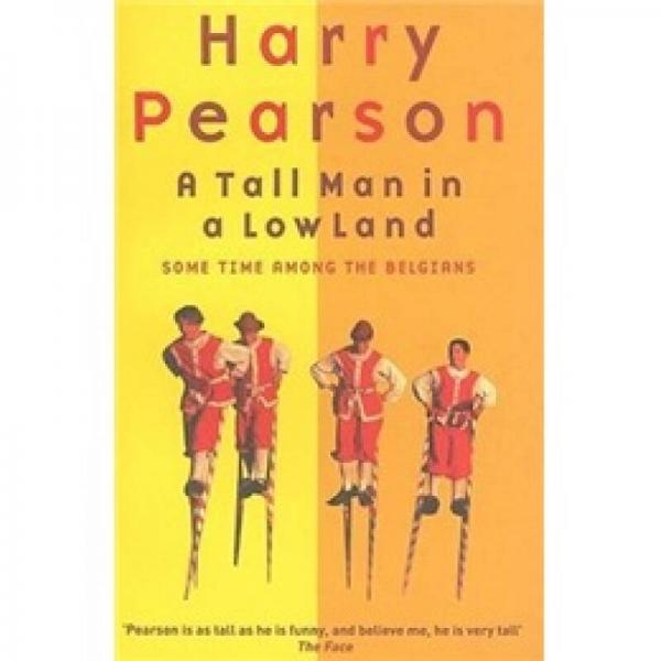 Tall Man in a Low Land: Some Time among the Belgians