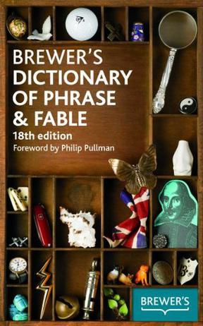Brewer's Dictionary of Phrase and Fable