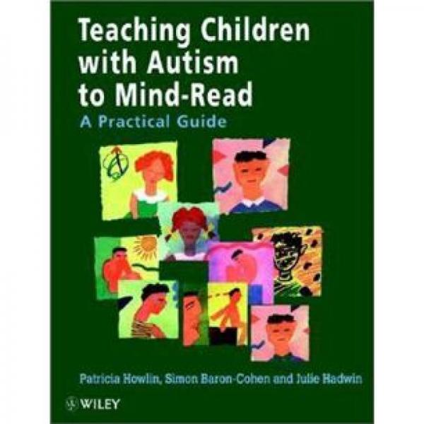Teaching Children With Autism to Mind-Read