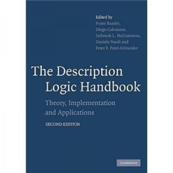 The Description Logic Handbook：Theory, Implementation and Applications
