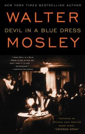 Devil in a Blue Dress (Easy Rawlins Mysteries)