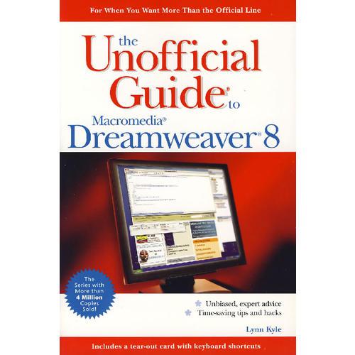 Dreamweaver 8 非官方指南 The Unofficial Guide to Macromedia Dreamweaver 8