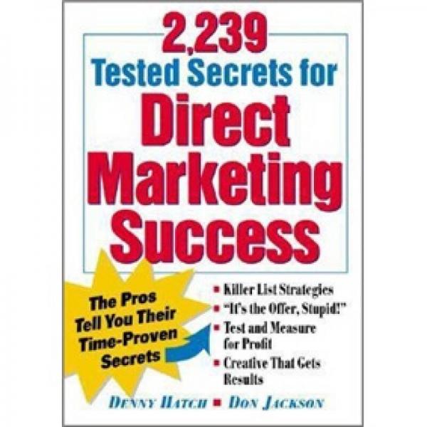 2,239 Tested Secrets For Direct Marketing Success