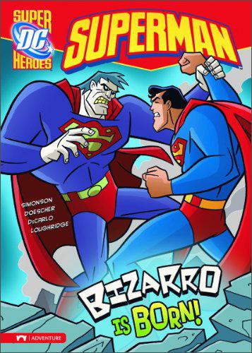 Superman:BizarroisBorn!(DCSuperHeroes)
