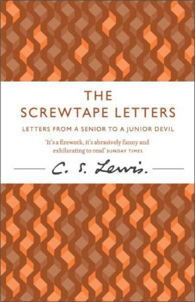 The Screwtape Letters: Letters from a Senior to a Junior Devil