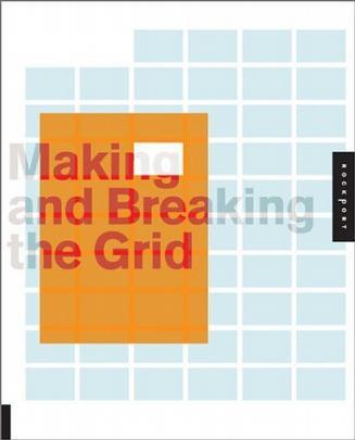 Making and Breaking the Grid：A Graphic Design Layout Workshop (Graphic Design)