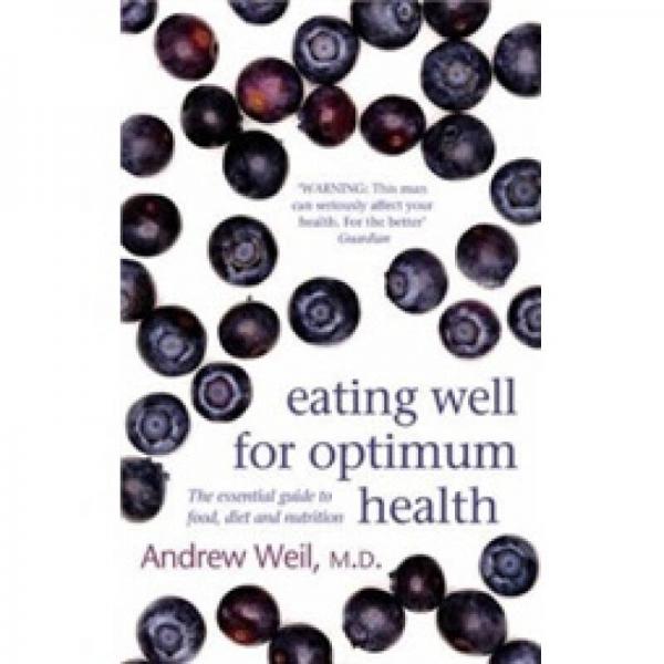 Eating Well for Optimum Health