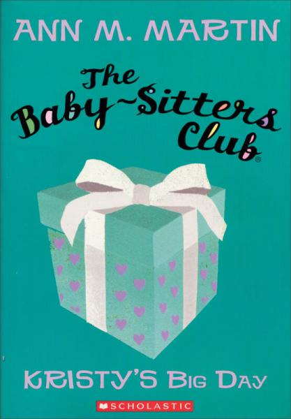 Kristy's Big Day (Baby-Sitter's Club)  俏奶媽俱樂部6：Kristy的大日子  