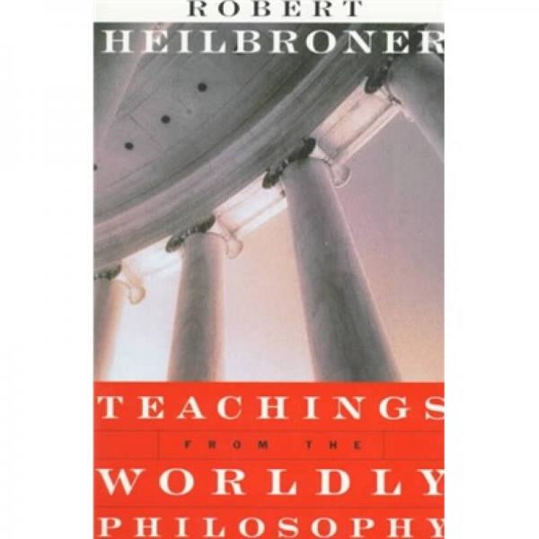 Teachings from the Worldly Philosophy  世俗哲人