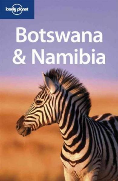 Lonely Planet: Botswana and Namibia孤獨(dú)星球：博茨瓦納和納米比亞