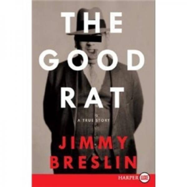 The Good Rat LP: A True Story