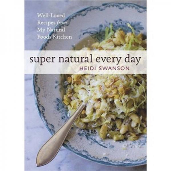 Super Natural Every Day