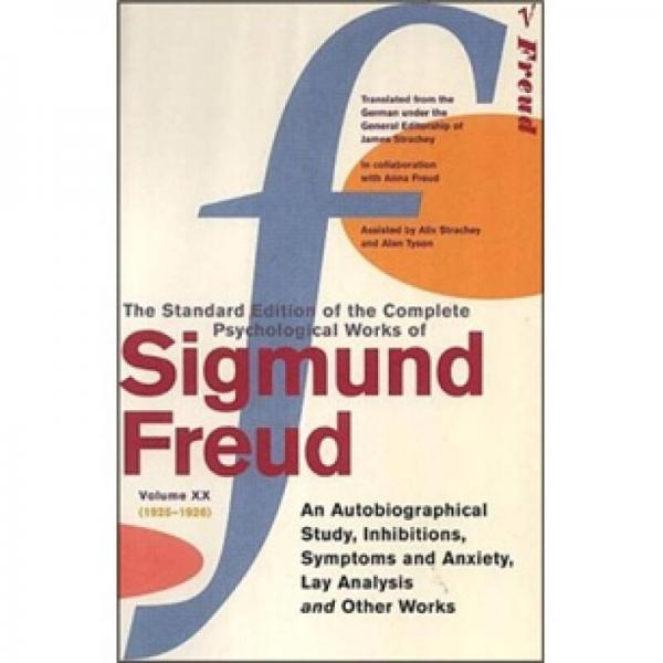 Complete Psychological Works Of Sigmund Freud, The Vol 20