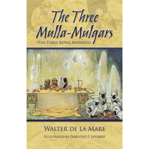 The Three Mulla-Mulgars (The Three Royal Monkeys)