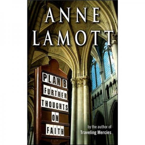 Plan B: Further Thoughts on Faith