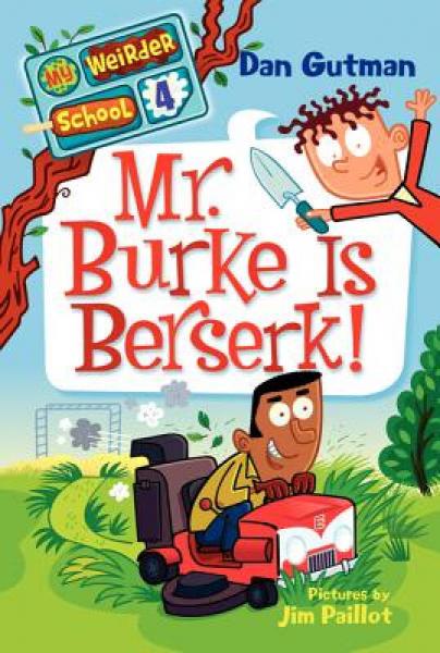 My Weirder School #4: Mr Burke Is Berserk![更奇怪的学校#4：波克先生真狂躁！]