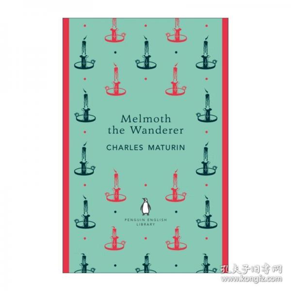 Melmoth the Wanderer 流浪者梅莫斯 查尔斯·马杜林 