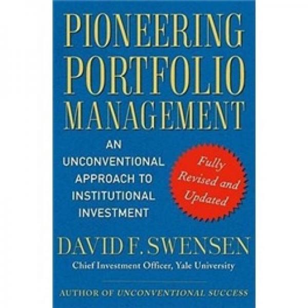 Pioneering Portfolio Management：Fully Revised and Updated